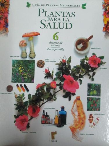 Portada del libro de PLANTAS PARA LA SALUD. 6. RETAMA DE ESCOBAS. ZARZAPARRILLA.
