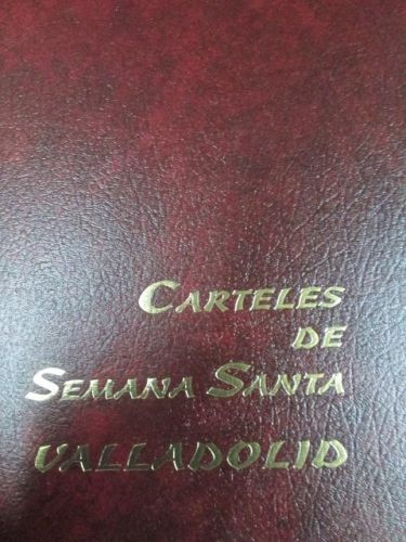 Portada del libro de CARTELES DE SEMANA SANTA VALLADOLID