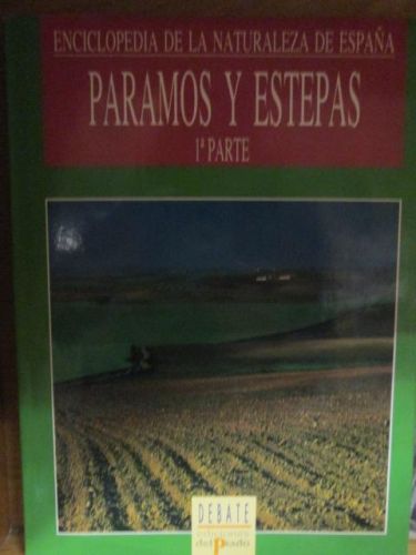 Portada del libro de ENCICLOPEDIA DE LA NATURALEZA DE ESPAÑA. PARAMOS Y ESTEPAS 1ª y 2ª PARTE
