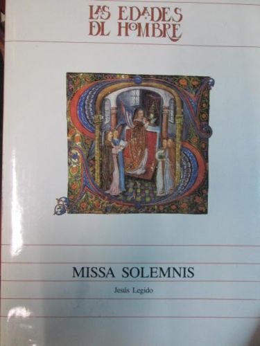 Portada del libro de LAS EDADES DEL HOMBRE. MISSA SOLEMNIS.