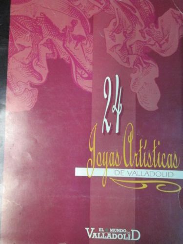 Portada del libro de 24 JOYAS ARTÍSTICAS DE VALLADOLID.