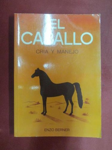 Portada del libro de EL CABALLO CRIA Y MANEJO