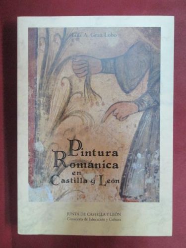 Portada del libro de PINTURA ROMANICA EN CASTILLA Y LEON