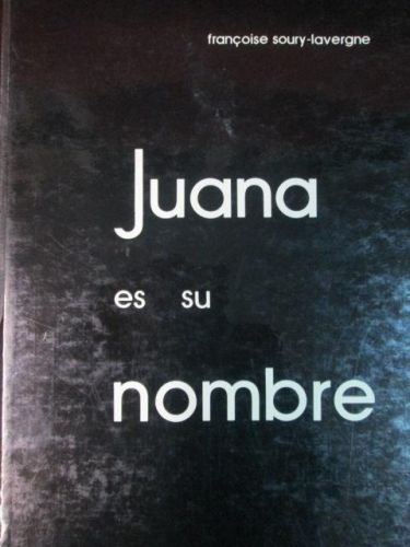 Portada del libro de JUANA ES SU NOMBRE