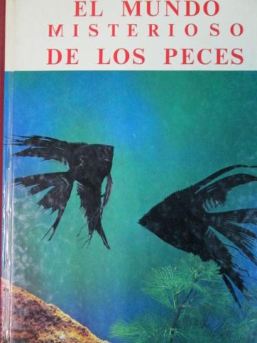 Portada del libro de EL MUNDO MISTERIOSO DE LOS PECES.