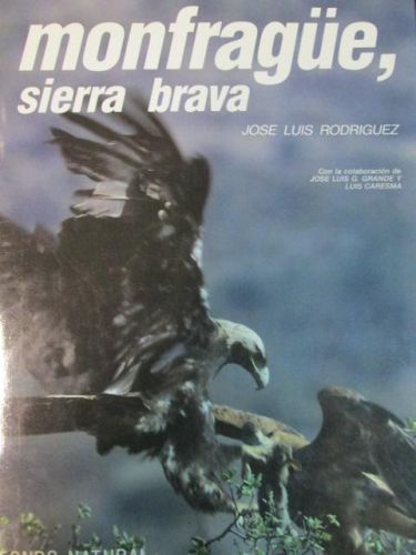 Portada del libro de MONFRAGÜE, SIERRA BRAVA