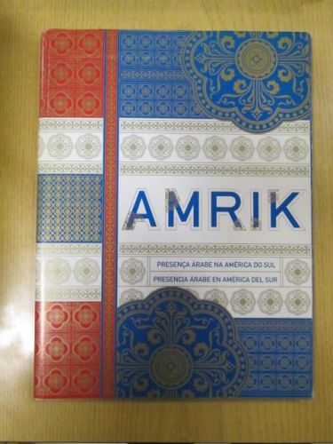 Portada del libro de AMRIK. Presencia árabe en América del Sur