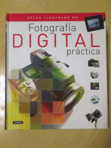Portada del libro de ATLAS ILUSTRADO DE FOTOGRAFÍA DIGITAL PRÁCTICA