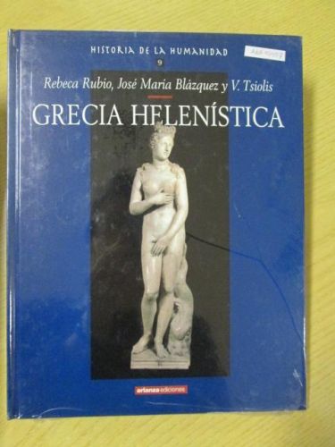 Portada del libro de HISTORIA DE LA HUMANIDAD 9. GRECIA HELENÍSTICA.