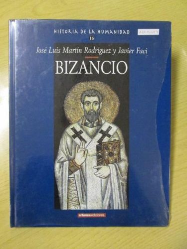 Portada del libro de HISTORIA DE LA HUMANIDAD 16. BIZANCIO.