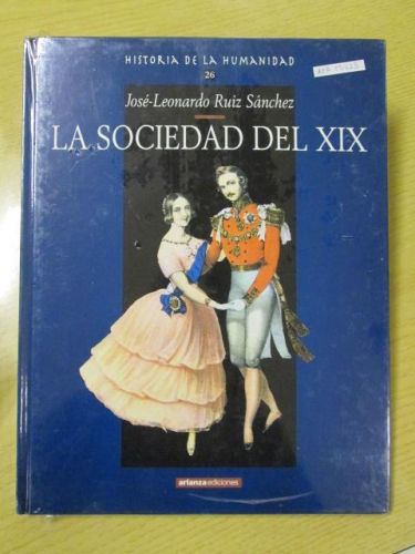 Portada del libro de HISTORIA DE LA HUMANIDAD 26. LA SOCIEDAD DEL XIX.
