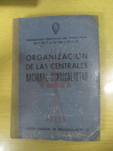 Portada del libro de ORGANIZACIÓN DE LAS CENTRALES NACIONAL-SINDICALISTAS