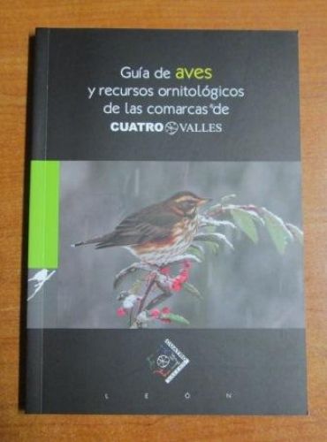 Portada del libro de GUIA DE AVES Y RECURSOS ORNITOLÓGICOS DE LAS COMARCAS DE CUATRO VALLES