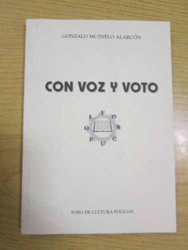 Portada del libro de CON VOZ Y VOTO. Treinta años al servicio de la España democrática
