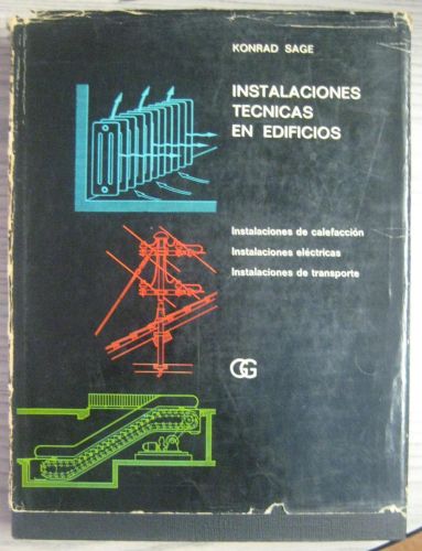 Portada del libro de INSTALACIONES TECNICAS EN EDIFICIOS. INSTALACIONES DE CALEFACCIÓN, INSTALACIONES DE ELÉCTRICAS, INSTALACIONES...