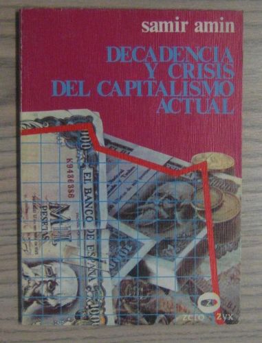 Portada del libro de DECADENCIA Y CRISIS DEL CAPITALISMO ACTUAL