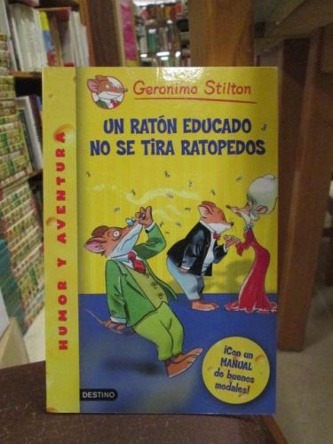 Portada del libro de UN RATÓN EDUCADO NO SE TIRA RATOPEDOS