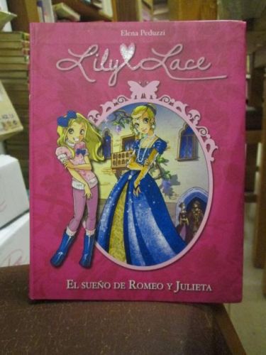 Portada del libro de LILY LACE El sueño de Romeo y Julieta