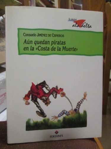 Portada del libro de AÚN QUEDAN PIRATAS EN LA COSTA DE LA MUERTE