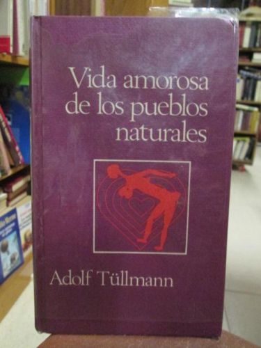 Portada del libro de VIDA AMOROSA DE LOS PUEBLOS NATURALES