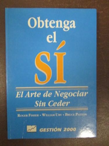 Portada del libro de OBTENGA EL SÍ. El arte de negociar sin ceder