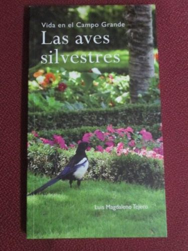 Portada del libro de LAS AVES SILVESTRES. Vida en el Campo Grande
