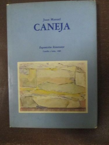 Portada del libro de JUAN MANUEL CANEJA. Exposición Itinerante