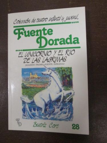 Portada del libro de EL UNICORNIO Y EL RÍO DE LAS LAGRIMAS