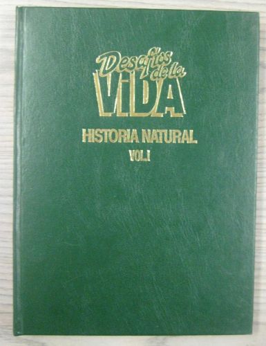 Portada del libro de DESAFÍOS DE LA VIDA. HISTORIA NATURAL. LOS SECRETOS DE LA NATURALEZA.VOL. 1-3