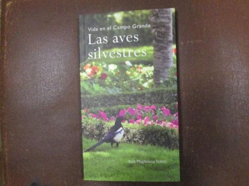 Portada del libro de LAS AVES SILVESTRES. Vida en el Campo Grande