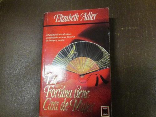 Portada del libro de LA FORTUNA TIENE CARA DE MUJER