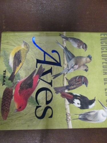 Portada del libro de ENCICLOPEDIA DE LA CIENCIA, AVES