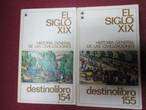 Portada del libro de Hª GENERAL DE LAS CIVILIZACIONES, EL SIGLO XIX, VOL I,II