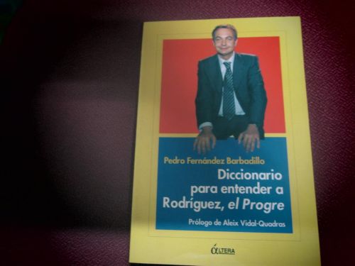 Portada del libro de DICCIONARIO PARA ENTENDER A RODRÍGUEZ, EL PROGRE