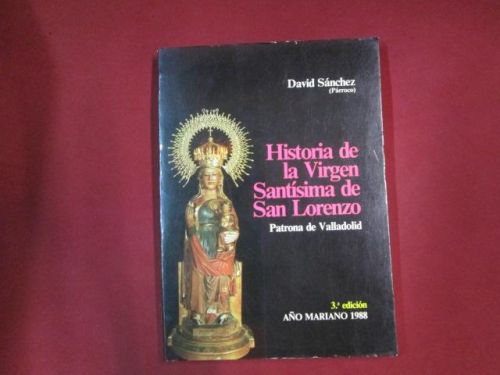 Portada del libro de HISTORIA DE LA VIRGEN SANTÍSIMA DE SAN LORENZO