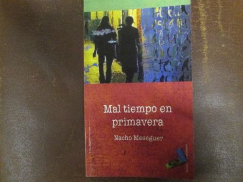 Portada del libro de MAL TIEMPO EN PRIMAVERA