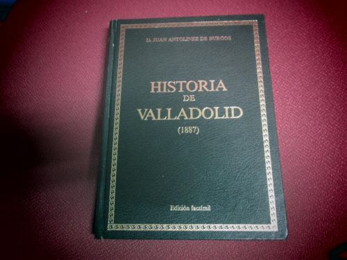 Portada del libro de HISTORIA DE VALLADOLID (1887)