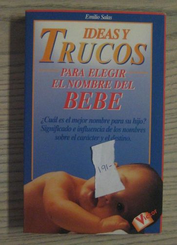 Portada del libro de IDEAS Y TRUCOS PARA ELEGIR EL NOMBRE DEL BEBÉ