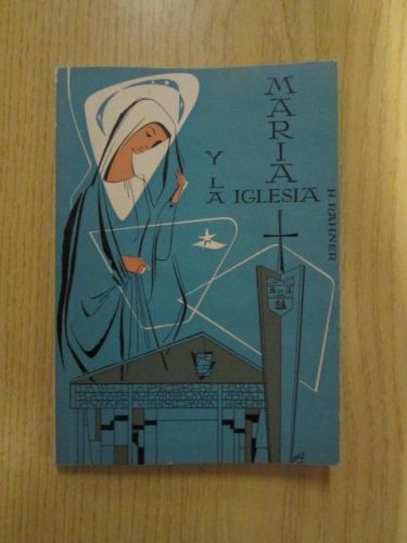 Portada del libro de MARÍA Y LA IGLESIA. Diez capítulos sobre la vida espiritual.