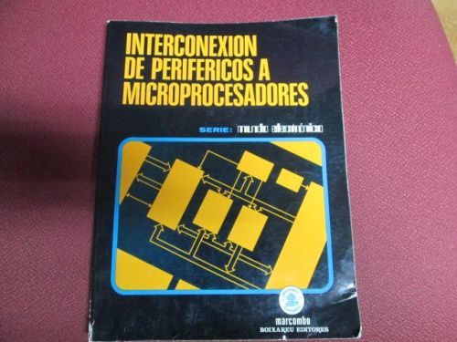 Portada del libro de INTERCONEXION DE PERIFERICOS A MICROPROCESADORES