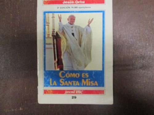 Portada del libro de CÓMO ES LA SANTA MISA