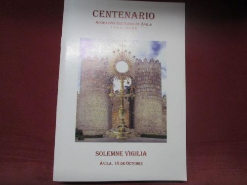Portada del libro de ADORACION NOCTURA DE AVILA. CENTENARIO