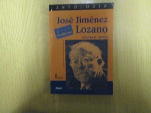 Portada del libro de ANTOLOGÍA DE JOSÉ JIMÉNEZ LOZANO. Contra el olvido