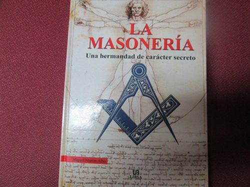 Portada del libro de LA MASONERÍA, UNA HERMANDAD DE CARACTER SECRETO