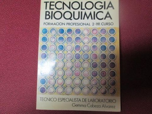 Portada del libro de TECNOLOGÍA BIOQUÍMICA