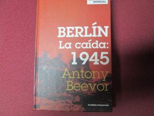 Portada del libro de BERLÍN LA CAÍDA: 1945