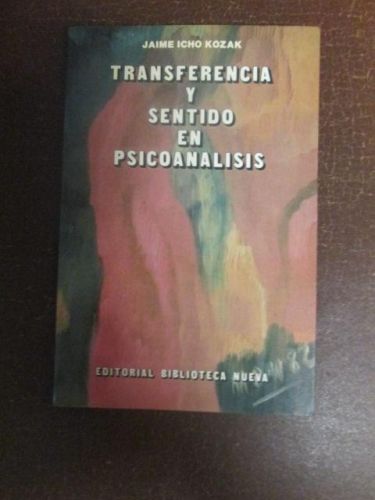 Portada del libro de TRANSFERENCIA Y SENTIDO EN PSICOANÁLISIS