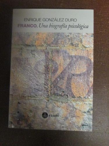 Portada del libro de FRANCO. UNA BIOGRAFÍA PSICOLÓGICA