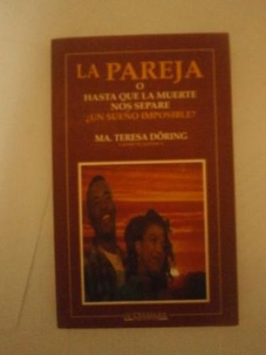 Portada del libro de LA PAREJA O HASTA QUE LA MUERTE NOS SEPARE.