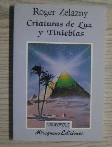Portada del libro de CRIATURAS DE LUZ Y TINIEBLAS